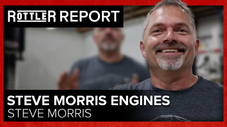 Rottler Report with Steve Morris of Steve Morris Engines